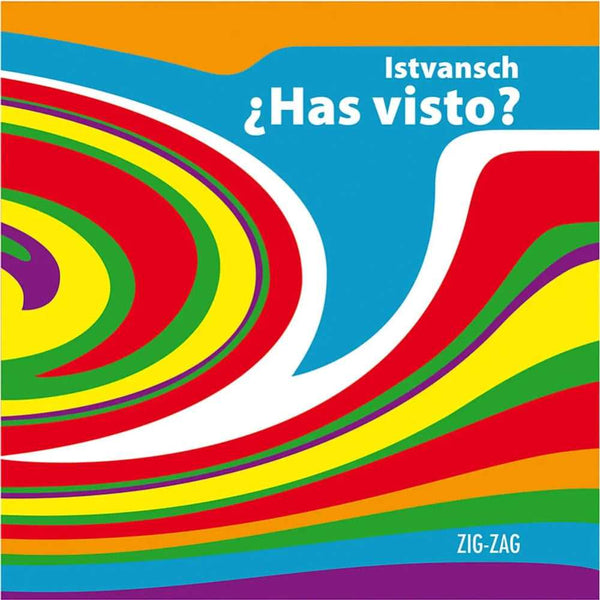 LIBRO HAS VISTO DE Istvansch - ZIG-ZAG