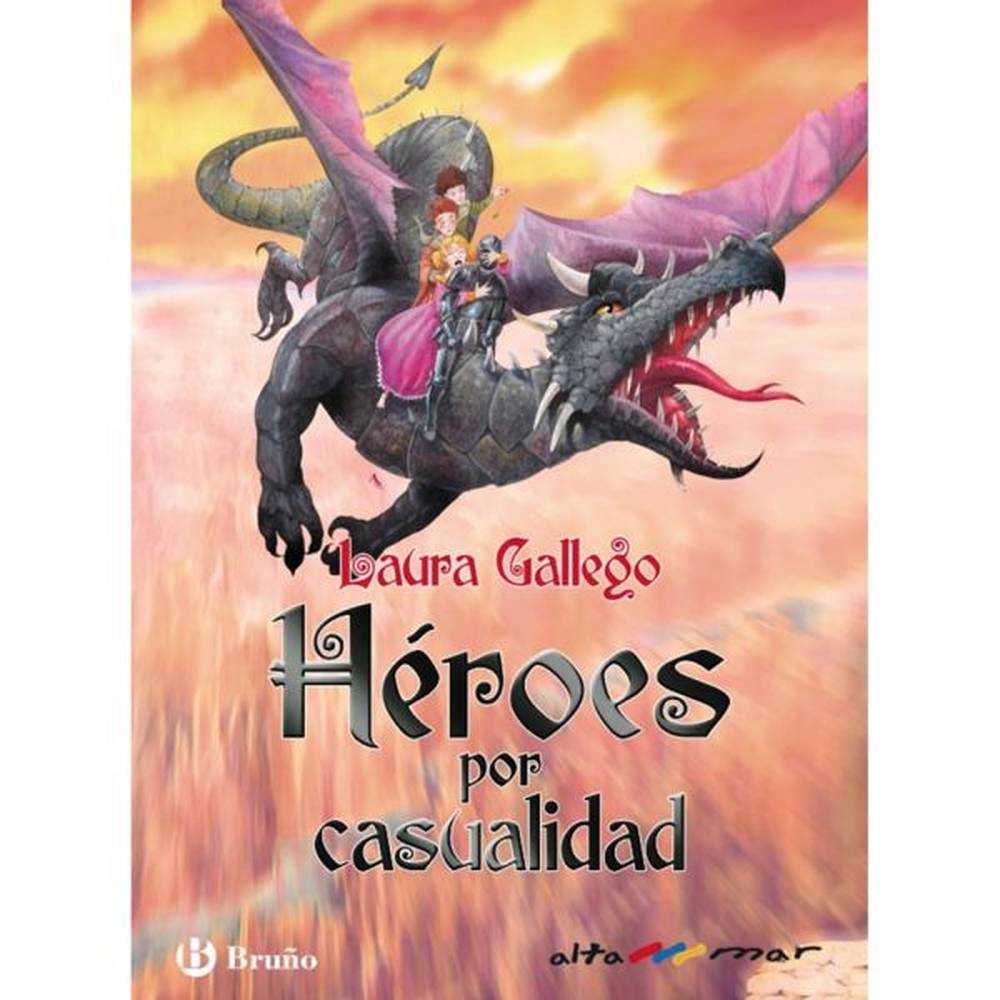 LIBRO HEROES POR CASUALIDAD DE Gallego, Laura - BRUÑO