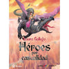 Libro Heroes Por Casualidad De Gallego, Laura - Bruño