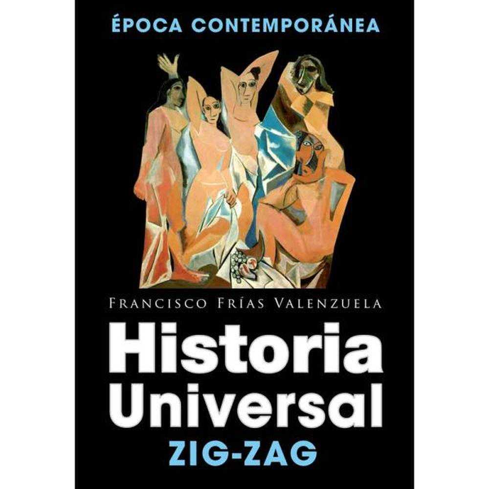 LIBRO HISTORIA UNIVERSAL. ÉPOCA CONTEMPORÁNEA - ZIG-ZAG