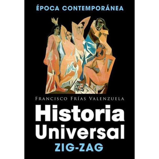 LIBRO HISTORIA UNIVERSAL. ÉPOCA CONTEMPORÁNEA - ZIG-ZAG