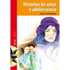 Libro Historias De Amor Y Adolescencia De José Luis Rosasco - Zig-Zag