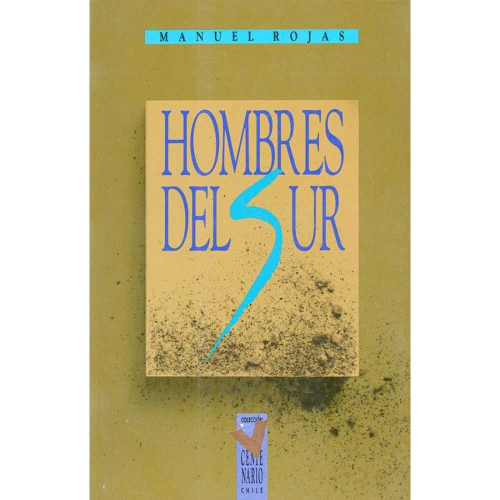 LIBRO HOMBRES DEL SUR DE Rojas Sepúlveda Manuel - ZIG-ZAG