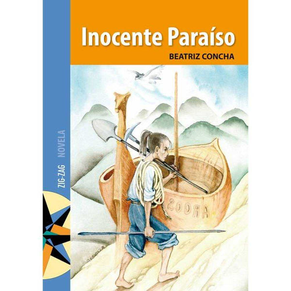 LIBRO INOCENTE PARAISO DE BEATRIZ CONCHA - ZIG-ZAG