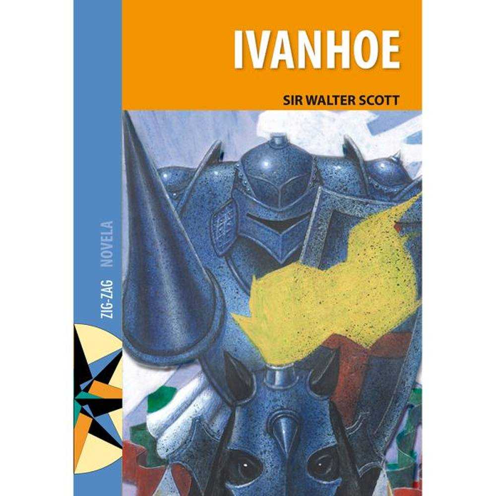LIBRO IVANHOE DE SIR WALTER SCOTT - ZIG-ZAG