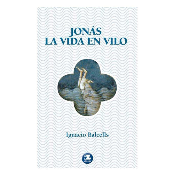 LIBRO JONAS LA VIDA EN VILO - ZIG-ZAG