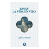 Libro Jonás La Vida En Vilo - Zig-Zag