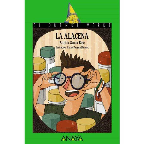 LIBRO LA ALACENA de Garcia-Rojo, Patricia - ANAYA