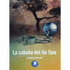 Libro La Cabaña Del Tío Tom De Harriet Beecher Stowe - Zig-Zag
