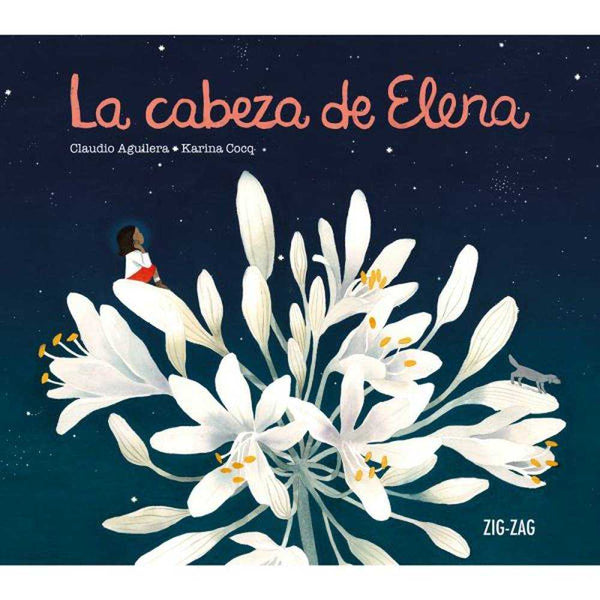 LIBRO LA CABEZA DE ELENA DE CLAUDIO AGUILERA - ZIG-ZAG