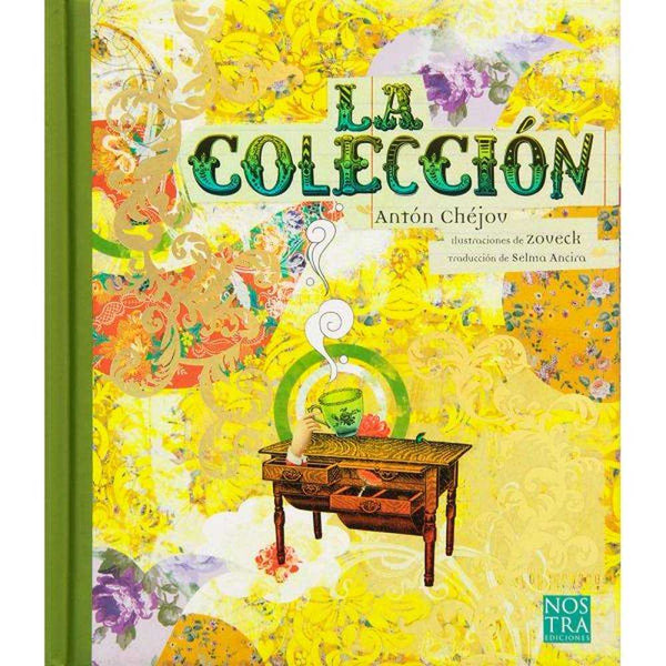 LIBRO LA COLECCION Antón Chéjov - NOSTRA EDICIONES