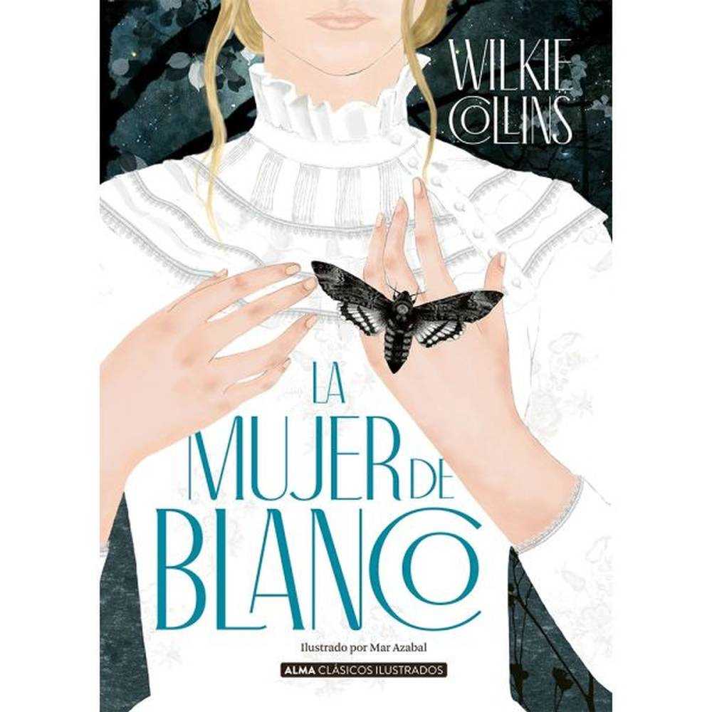 LIBRO LA MUJER DE BLANCO - ALMA