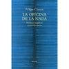Libro La Oficina De La Nada De Cussen, Felipe - Siruela