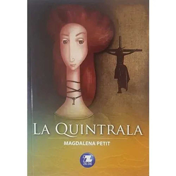 LIBRO LA QUINTRALA DE MAGDALENA PETIT - ZIG-ZAG