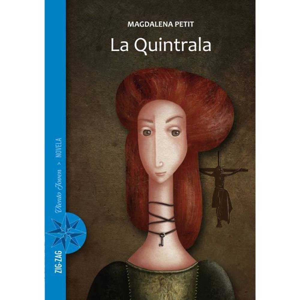 LIBRO LA QUINTRALA DE Petit Magdalena - ZIG-ZAG