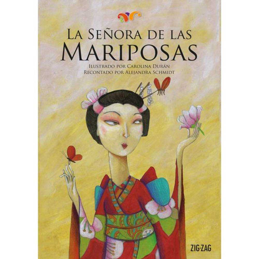 LIBRO LA SEÑORA DE LAS MARIPOSAS DE Schmidt, Alejandra - ZIG-ZAG