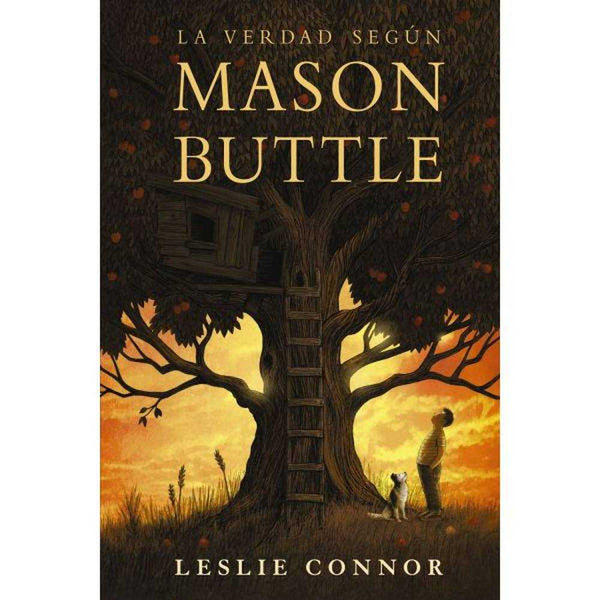 LIBRO LA VERDAD SEGÚN MASON BUTTLE DE Connor, Leslie - ANAYA
