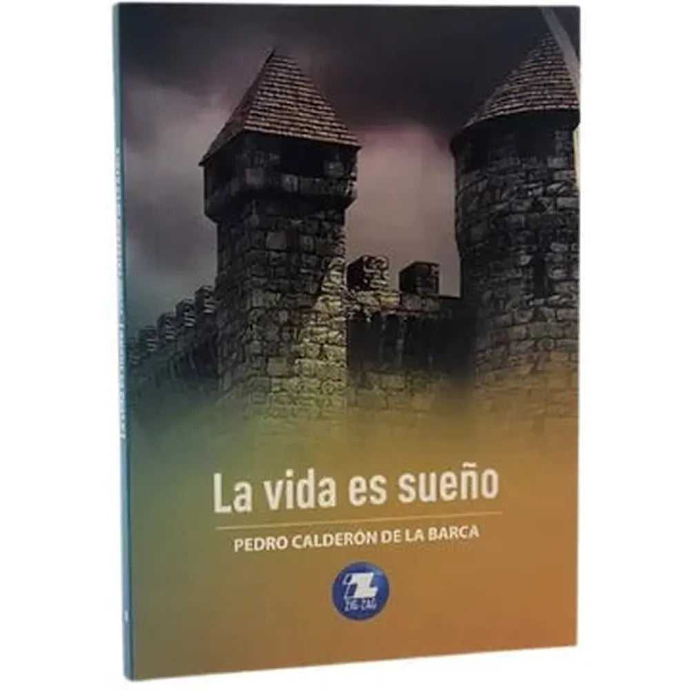 LIBRO LA VIDA ES SUEÑO DE PEDRO CALDERÓN DE LA BARCA- ZIG-ZAG