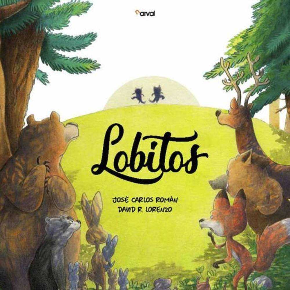 LIBRO LOBITOS DE José Carlos Román - NARVAL
