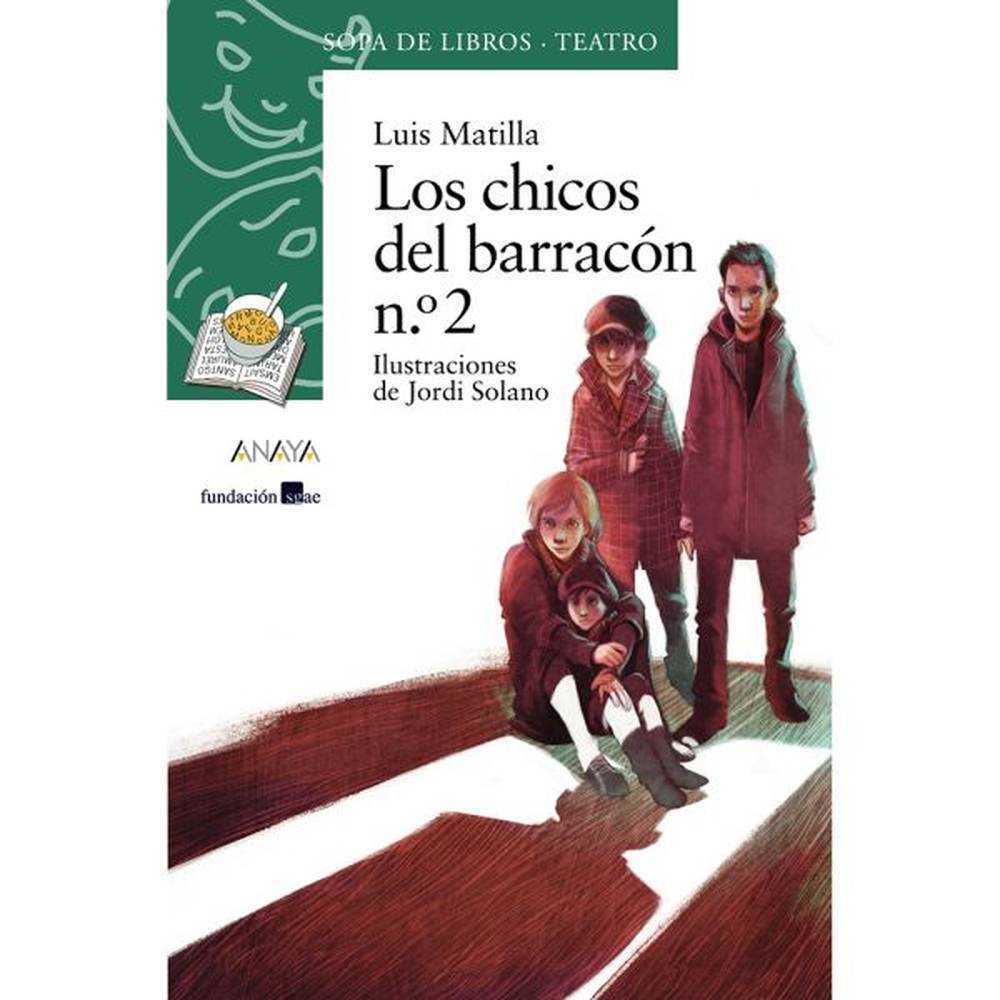 LIBRO LOS CHICOS DEL BARRACÓN DE Matilla, Luis - ANAYA