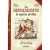 Libro Los Descazadores De Especies Perdidas De Arboleda, Diego - Anaya