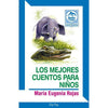 Libro Los Mejores Cuentos Para Niños De María Eugenia Rojas - Zig-Zag