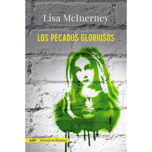 LIBRO LOS PECADOS GLORIOSOS DE McInerney, Lisa - ADN