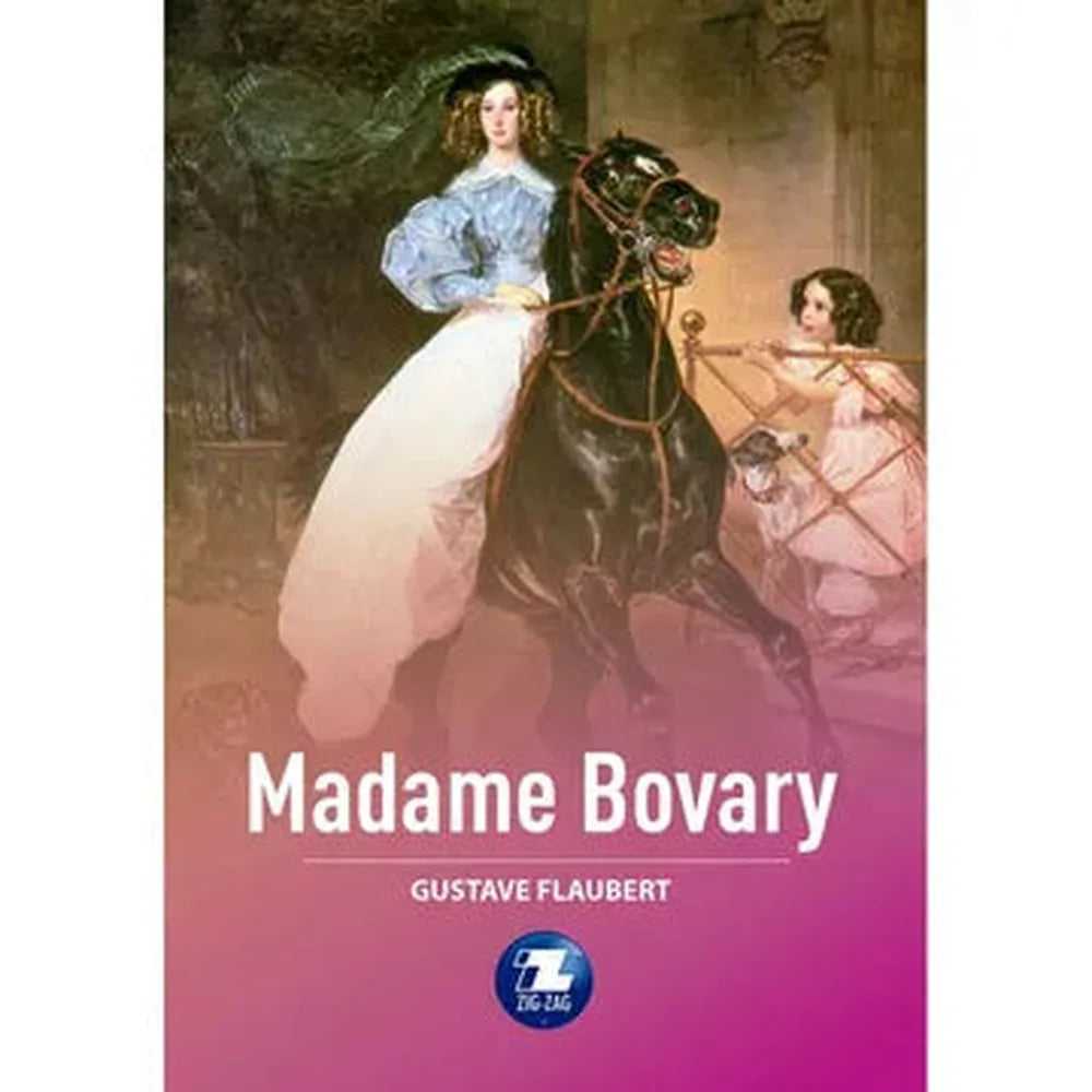 LIBRO MADAME BOVARY DE GUSTAVE FLAUBERT - ZIG-ZAG