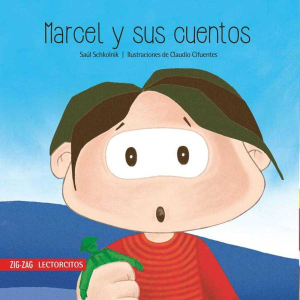 LIBRO MARCEL Y SUS CUENTOS DE Schkolnik, Saúl - ZIG-ZAG