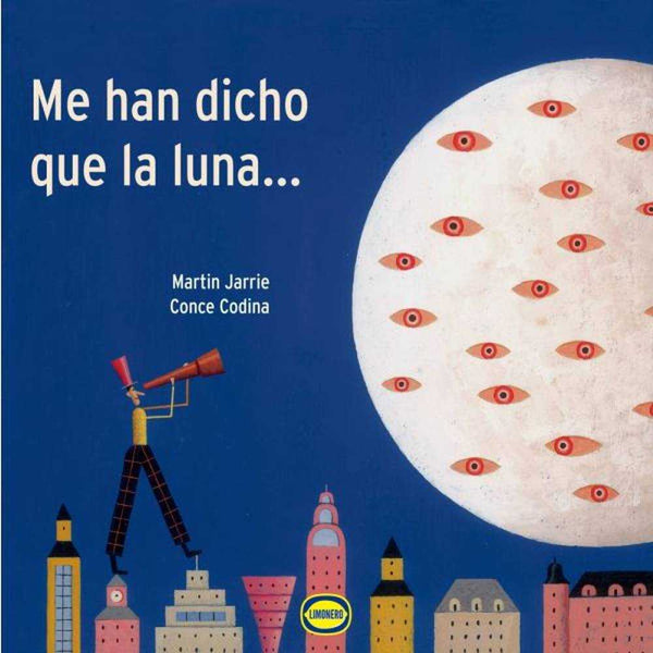 LIBRO ME HAN DICHO QUE LA LUNA Codina, Conce - LIMONERO
