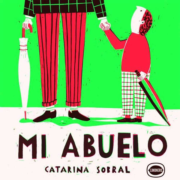 LIBRO MI ABUELO Sobral, Catarina - LIMONERO