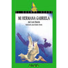 Libro Mi Hermana Gabriela De Olaizola, José Luis - Anaya