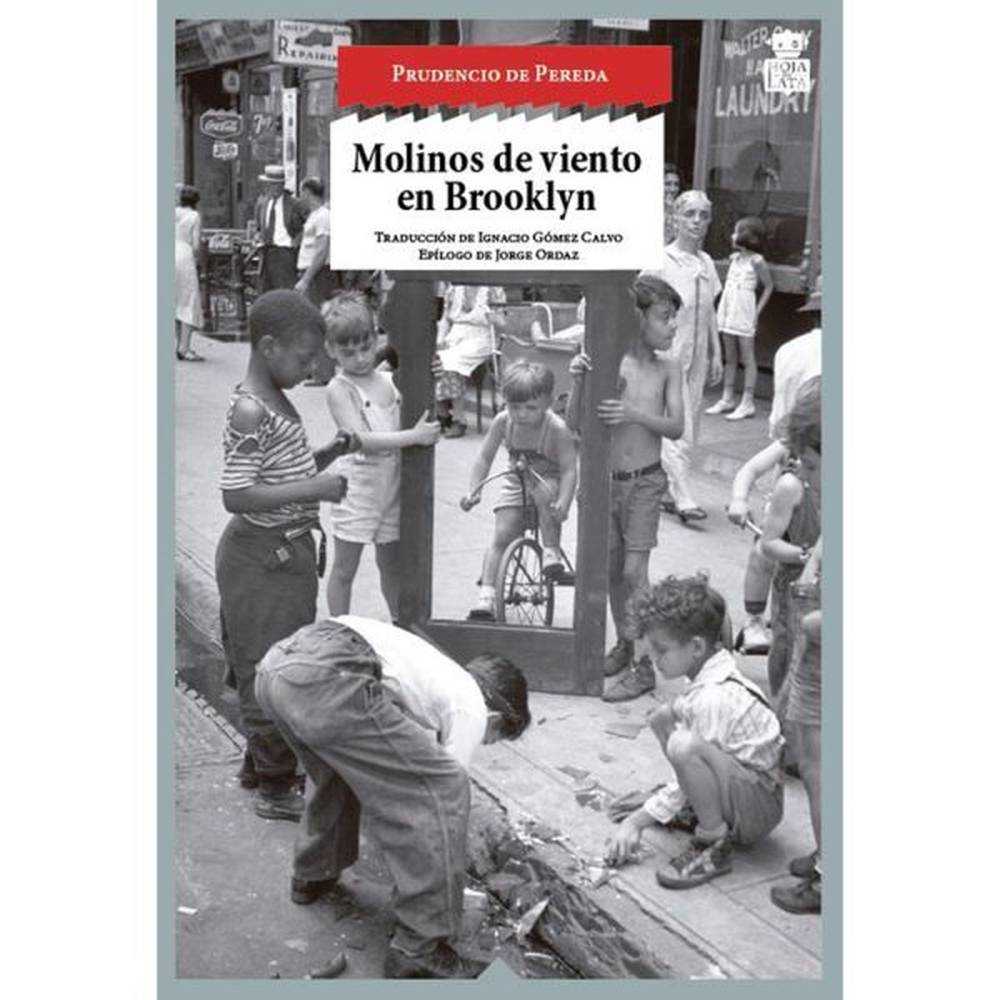 LIBRO MOLINOS DE VIENTO EN BROOKLYN De Pereda, Prudencio - HOJA DE LATA EDITORIAL SL