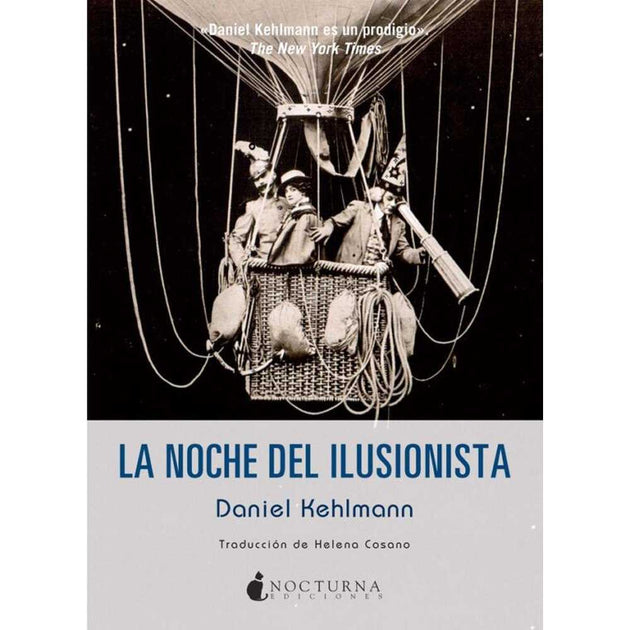 Libro Noche Del Ilusionista De Daniel Kehlmann - Nocturna