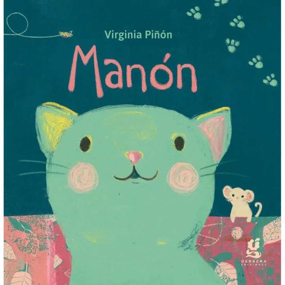 LIBRO NUBE DE ALGODÓN-MANÓN DE PIÑON, VIRGINIA - GERBERA