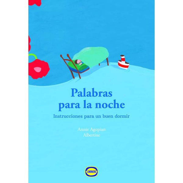 LIBRO PALABRAS PARA LA NOCHE DE Agopian, Annie - LIMONERO