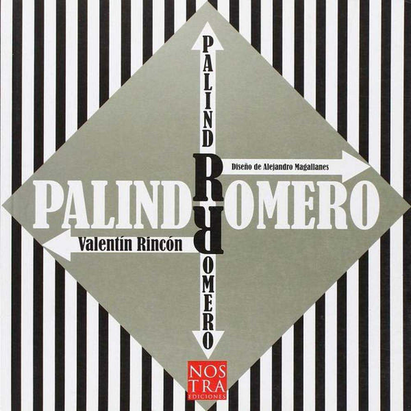 LIBRO PALINDROMERO DE VALENTÍN RINCÓN- NOSTRA EDICIONES