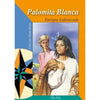 Libro Palomita Blanca De Lafourcade Valdenegro, Enrique - Zig-Zag