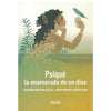 Libro Psique, La Enamorada De Un Dios De Jacqueline Balcells Y Ana Maria Guiraldes - Zig-Zag