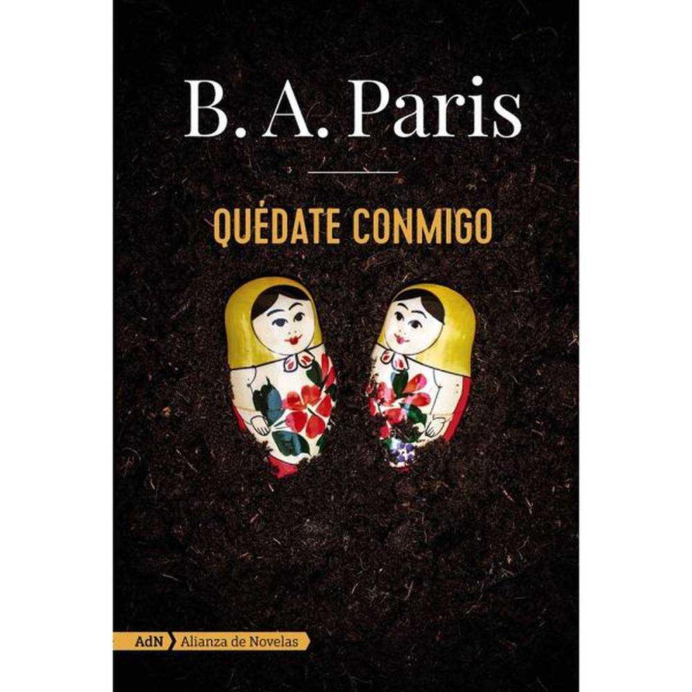 LIBRO QUÉDATE CONMIGO DE Paris, B.A. - ADN
