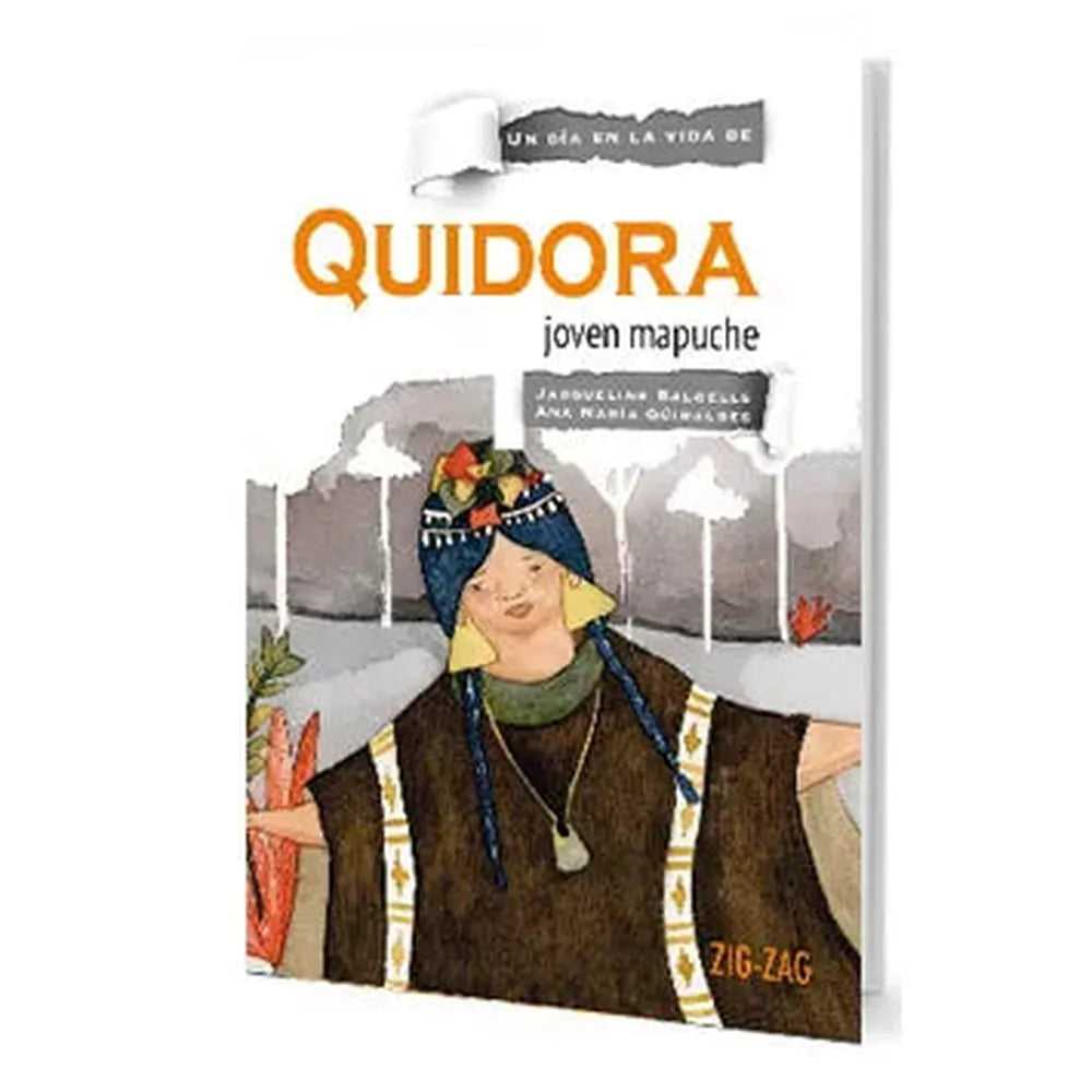 LIBRO QUIDORA, JOVEN MAPUCHE - ZIG-ZAG