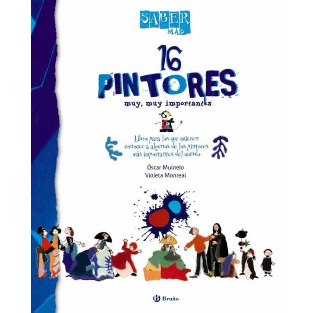 LIBRO SABER MÁS 3-PINTORES DE Muinelo, Oscar - BRUÑO