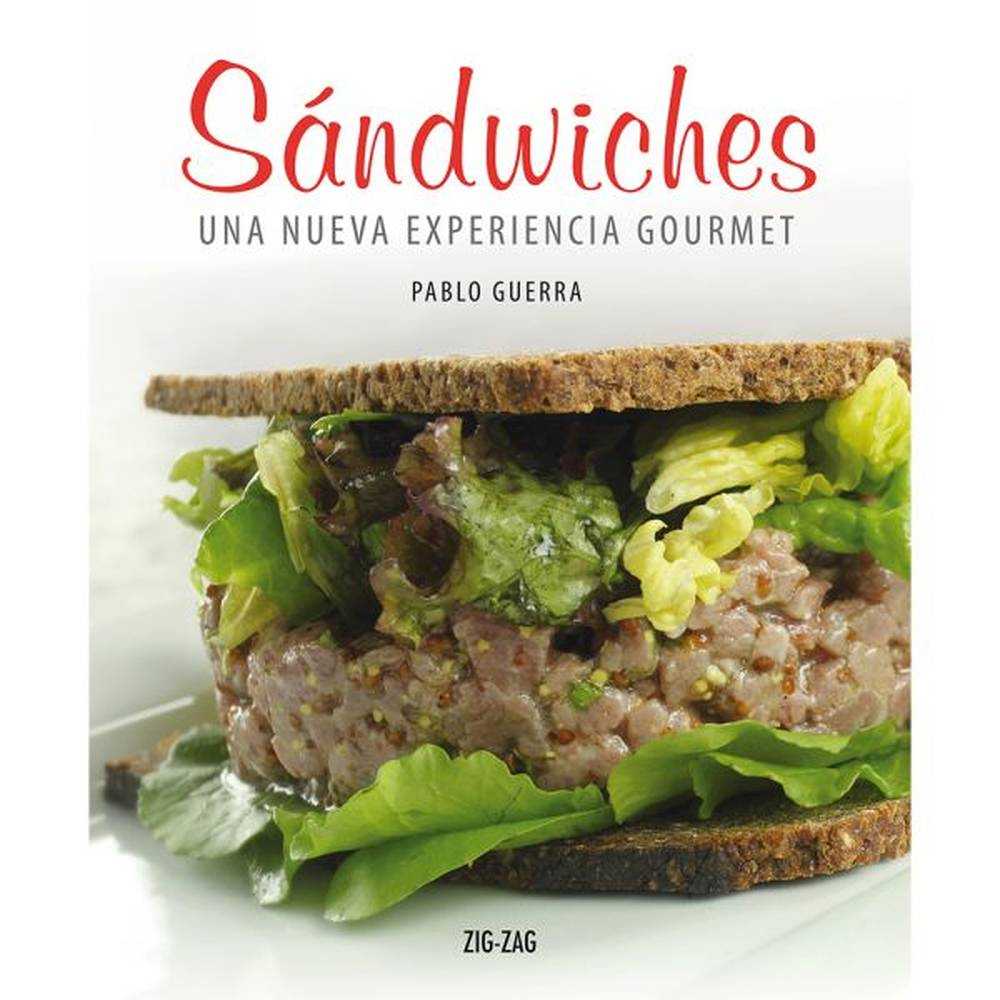 LIBRO SÁNDWICHES. UNA NUEVA EXPERIENCIA GOURMET - ZIG-ZAG