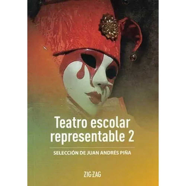 Libro Teatro Escolar Representable 2 De Piña, Juan Andres - Zig-Zag