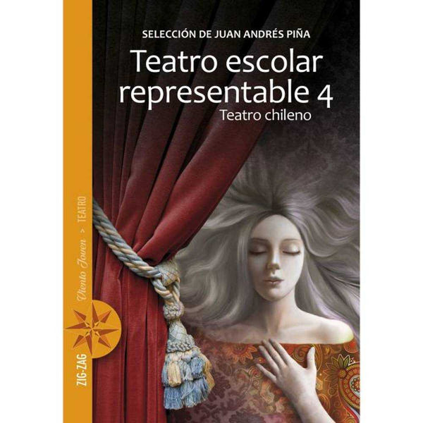 LIBRO TEATRO ESCOLAR REPRESENTABLE 4 DE JUAN ANDRÉS PIÑA - ZIG-ZAG