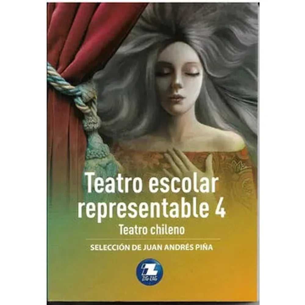 LIBRO TEATRO ESCOLAR REPRESENTABLE 4 DE Juan Andrés Piña - ZIG-ZAG