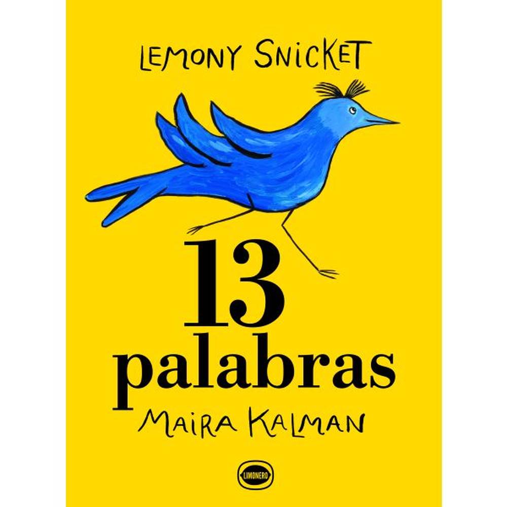 LIBRO TRECE PALABRAS DE Snicket, Lemony - LIMONERO