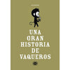 Libro Una Gran Historia De Vaqueros De Perret, Delphine - Limonero