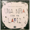 Libro Una Niña Con Un Lápiz De Levín, Federico; Lassalle, Nico - Limonero