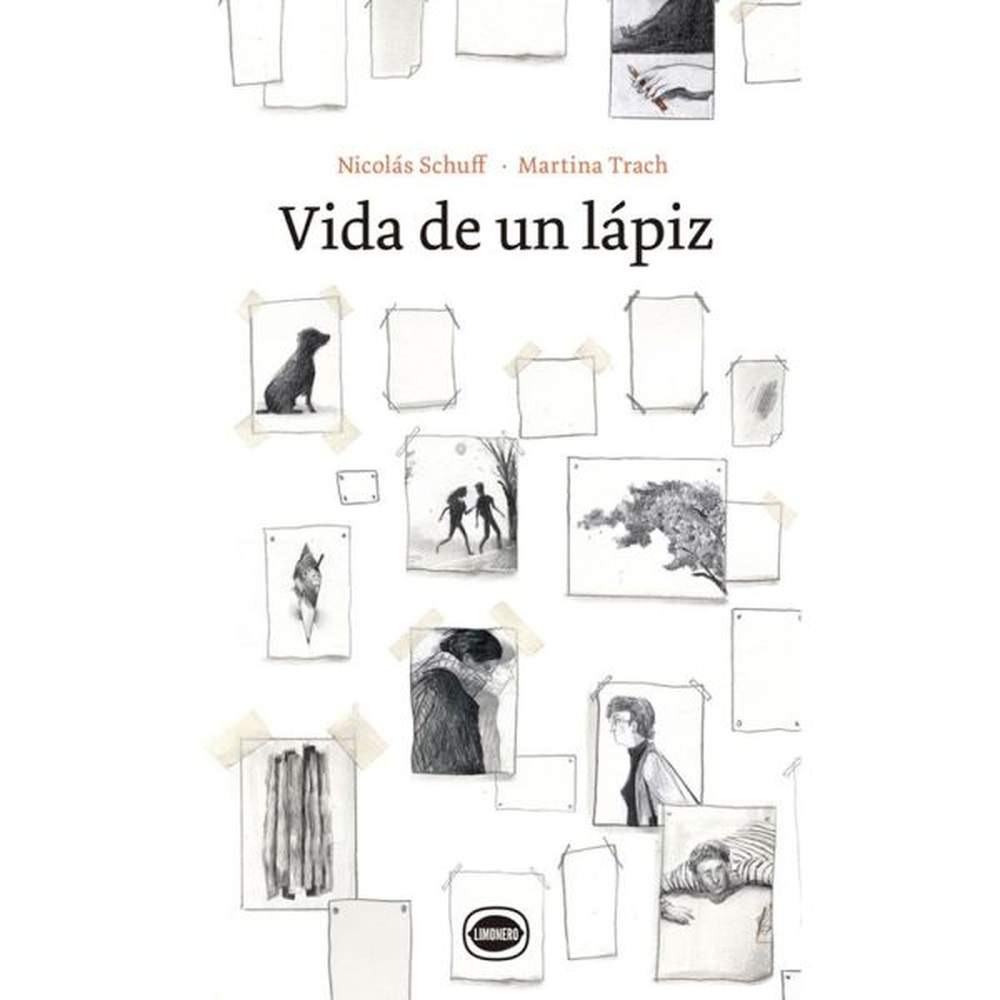 LIBRO VIDA DE UN LÁPIZ DE Schuff, Nicolás - LIMONERO